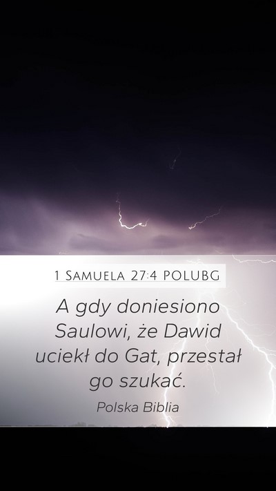 1 Samuela 27:4 POLUBG Bible Verse Image