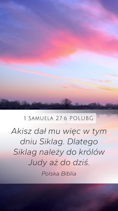 1 Samuela 27:6 POLUBG Bible Verse Image