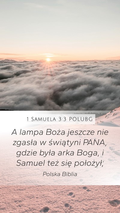1 Samuela 3:3 POLUBG Mobile Phone Wallpaper - A lampa Boża jeszcze nie zgasła w świątyni - Mobile Bible Verse Wallpaper