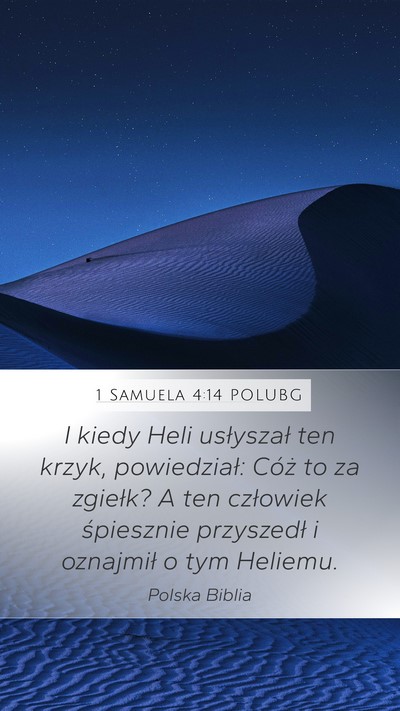 1 Samuela 4:14 POLUBG Mobile Phone Wallpaper - I kiedy Heli usłyszał ten krzyk, powiedział: - Mobile Bible Verse Wallpaper