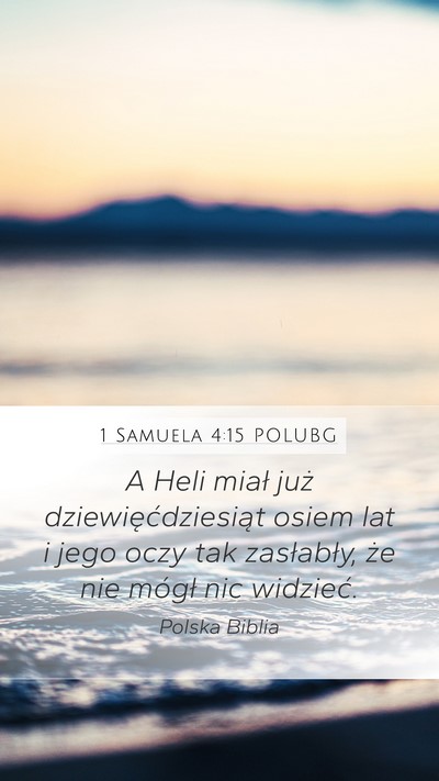 1 Samuela 4:15 POLUBG Bible Verse Image