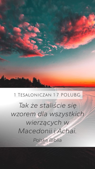 1 Tesaloniczan 1:7 POLUBG Bible Verse Image