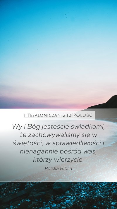 1 Tesaloniczan 2:10 POLUBG Bible Verse Image