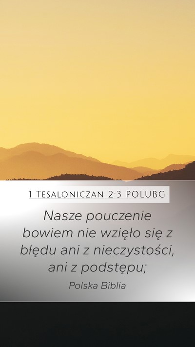 1 Tesaloniczan 2:3 POLUBG Bible Verse Image