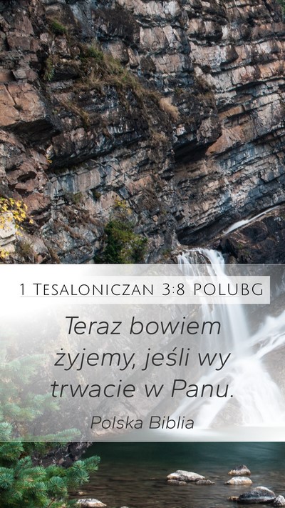 1 Tesaloniczan 3:8 POLUBG Bible Verse Image