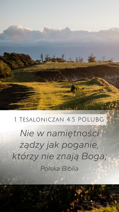 1 Tesaloniczan 4:5 POLUBG Bible Verse Image