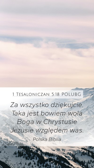 1 Tesaloniczan 5:18 POLUBG Bible Verse Image