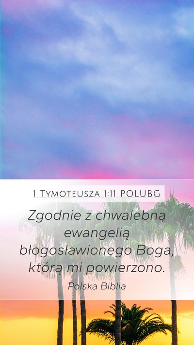 1 Tymoteusza 1:11 POLUBG Bible Verse Image