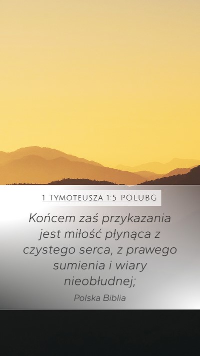1 Tymoteusza 1:5 POLUBG Bible Verse Image