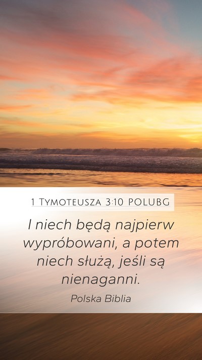 1 Tymoteusza 3:10 POLUBG Bible Verse Image