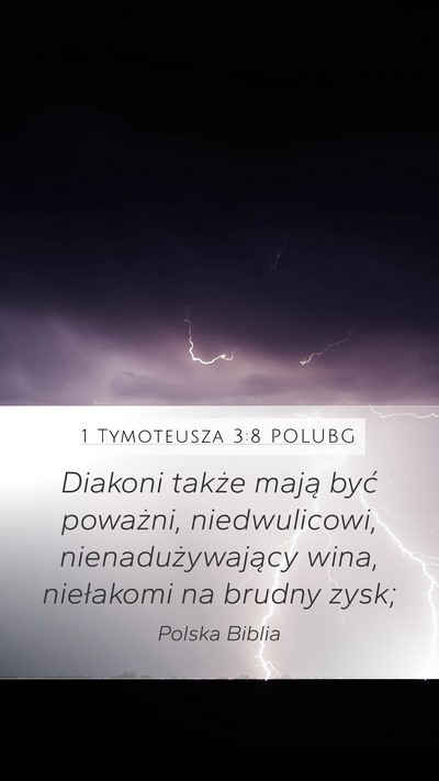 1 Tymoteusza 3:8 POLUBG Bible Verse Image