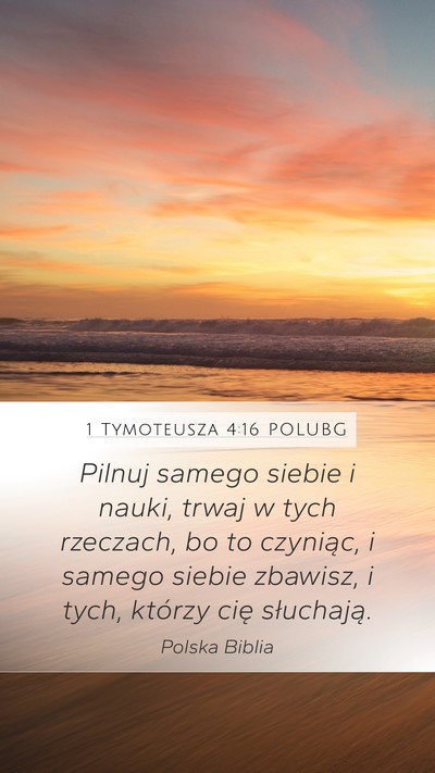 1 Tymoteusza 4:16 POLUBG Bible Verse Image