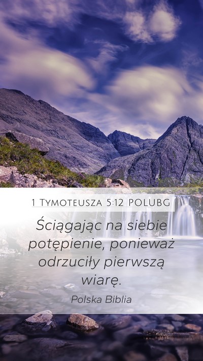 1 Tymoteusza 5:12 POLUBG Bible Verse Image