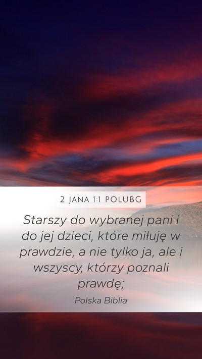 2 Jana 1:1 POLUBG Bible Verse Image
