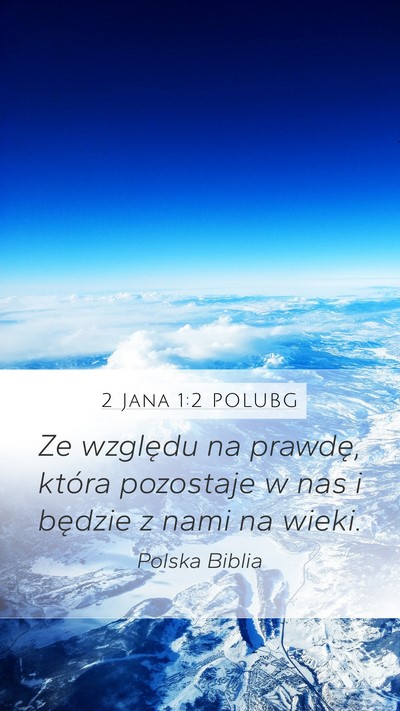 2 Jana 1:2 POLUBG Bible Verse Image