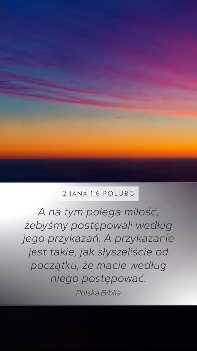 2 Jana 1:6 POLUBG Bible Verse Image