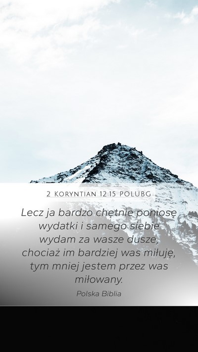2 Koryntian 12:15 POLUBG Bible Verse Image