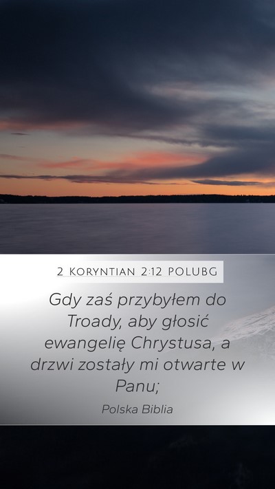 2 Koryntian 2:12 POLUBG Bible Verse Image