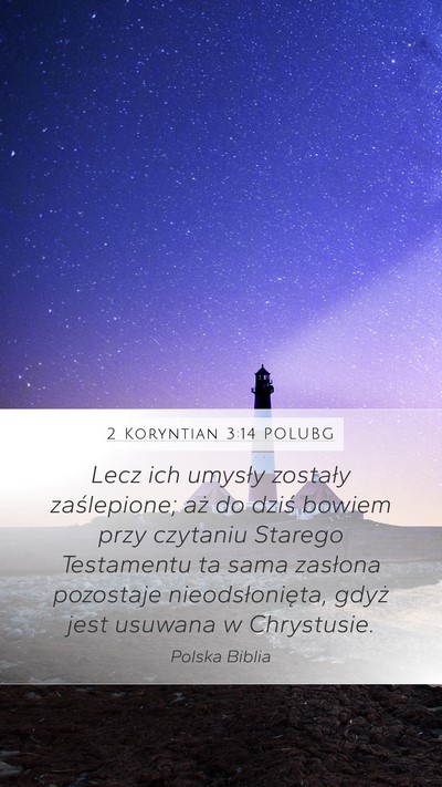 2 Koryntian 3:14 POLUBG Bible Verse Image