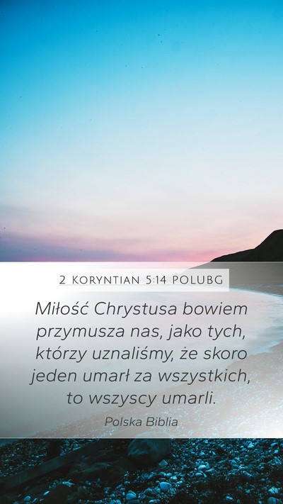 2 Koryntian 5:14 POLUBG Bible Verse Image