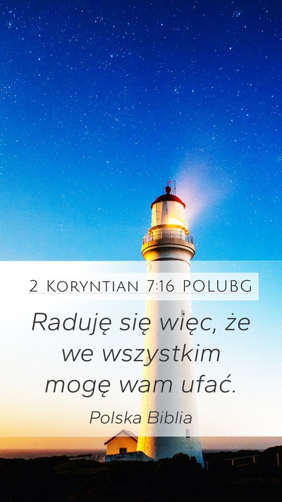 2 Koryntian 7:16 POLUBG Mobile Phone Wallpaper - Raduję się więc, że we wszystkim mogę wam - Mobile Bible Verse Wallpaper