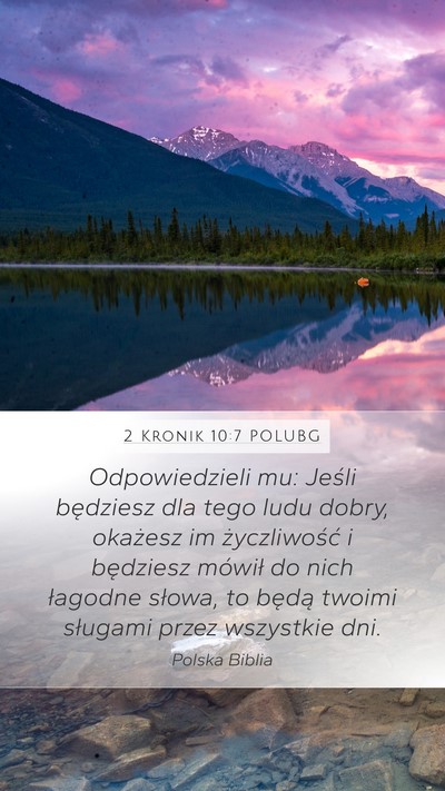 2 Kronik 10:7 POLUBG Mobile Phone Wallpaper - Odpowiedzieli mu: Jeśli będziesz dla tego ludu - Mobile Bible Verse Wallpaper