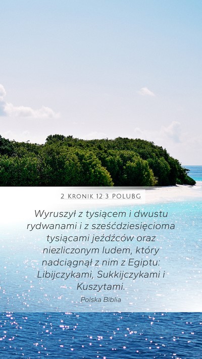 2 Kronik 12:3 POLUBG Bible Verse Image