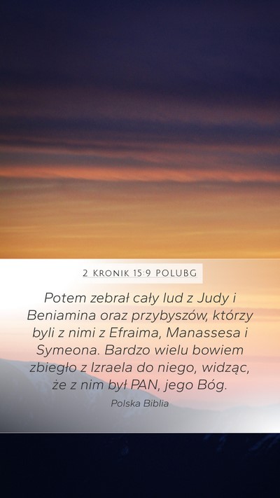 2 Kronik 15:9 POLUBG Bible Verse Image