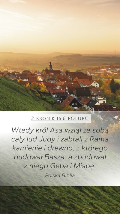 2 Kronik 16:6 POLUBG Bible Verse Image
