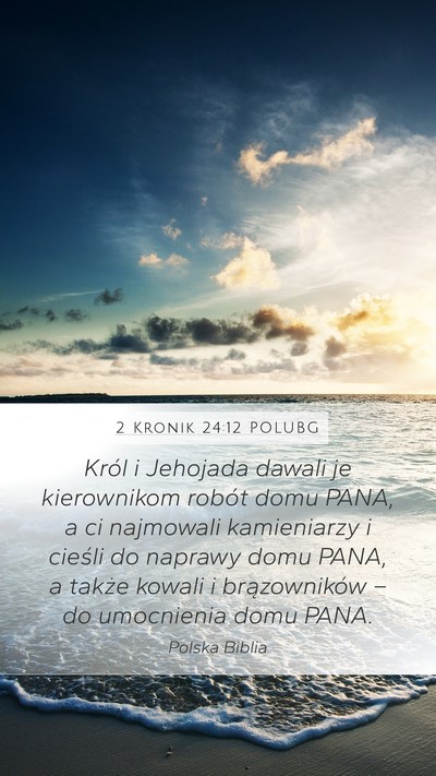 2 Kronik 24:12 POLUBG Bible Verse Image
