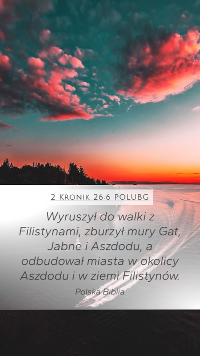 2 Kronik 26:6 POLUBG Bible Verse Image