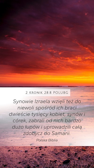 2 Kronik 28:8 POLUBG Bible Verse Image