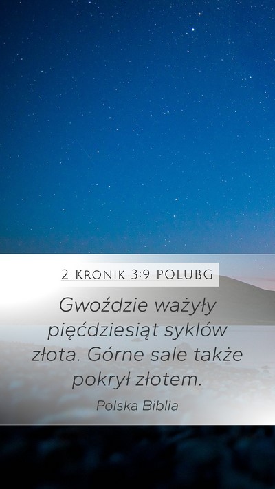 2 Kronik 3:9 POLUBG Mobile Phone Wallpaper - Gwoździe ważyły pięćdziesiąt syklów - Mobile Bible Verse Wallpaper