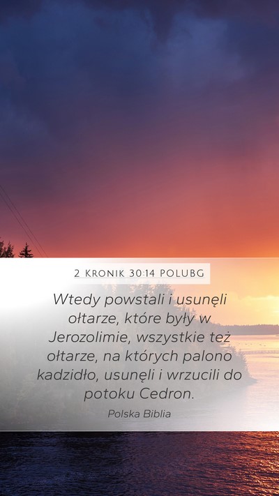 2 Kronik 30:14 POLUBG Bible Verse Image