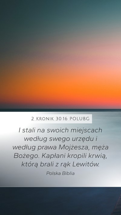 2 Kronik 30:16 POLUBG Bible Verse Image