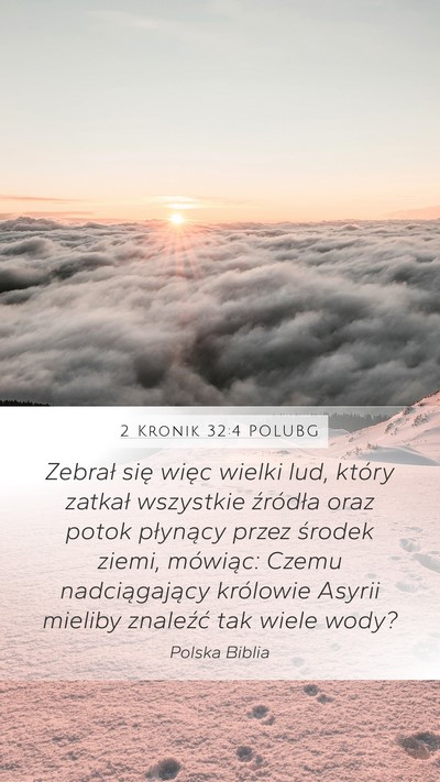 2 Kronik 32:4 POLUBG Mobile Phone Wallpaper - Zebrał się więc wielki lud, który zatkał - Mobile Bible Verse Wallpaper