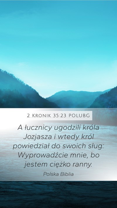 2 Kronik 35:23 POLUBG Bible Verse Image