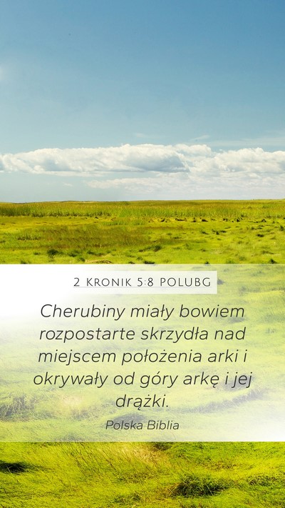 2 Kronik 5:8 POLUBG Mobile Phone Wallpaper - Cherubiny miały bowiem rozpostarte skrzydła nad - Mobile Bible Verse Wallpaper