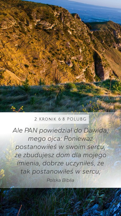 2 Kronik 6:8 POLUBG Bible Verse Image