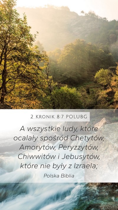 2 Kronik 8:7 POLUBG Bible Verse Image