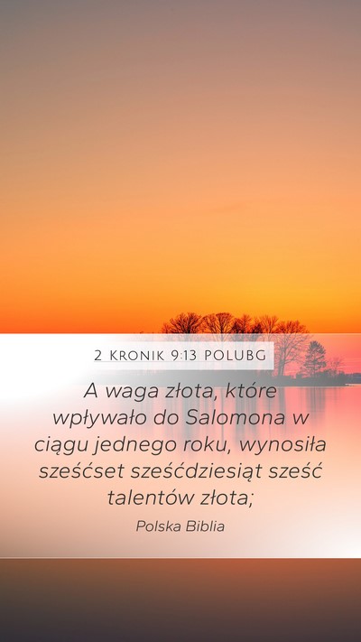 2 Kronik 9:13 POLUBG Bible Verse Image