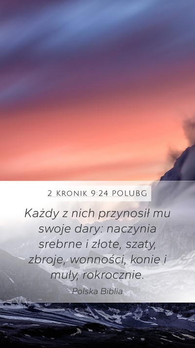 2 Kronik 9:24 POLUBG Bible Verse Image