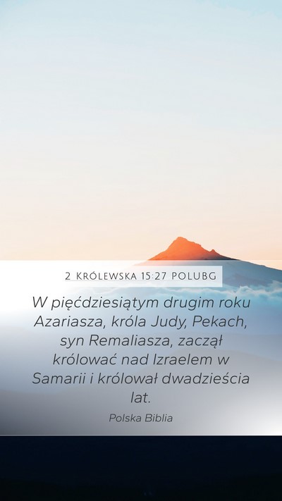 2 Królewska 15:27 POLUBG Bible Verse Image