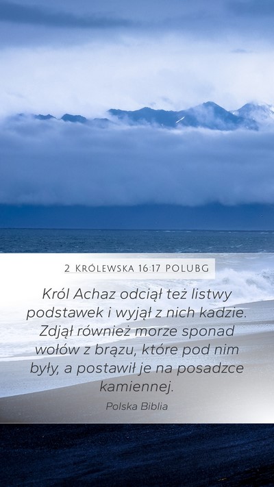 2 Królewska 16:17 POLUBG Bible Verse Image