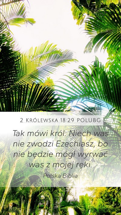 2 Królewska 18:29 POLUBG Bible Verse Image