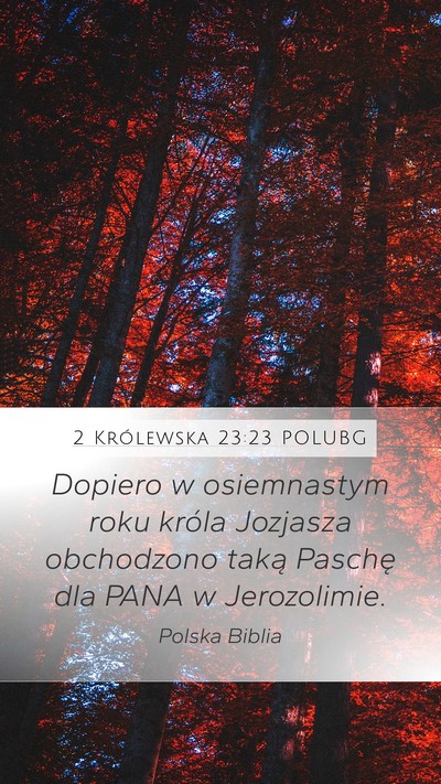 2 Królewska 23:23 POLUBG Bible Verse Image