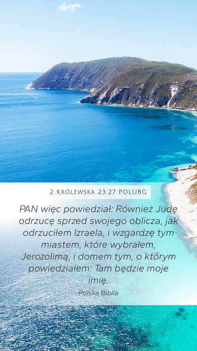 2 Królewska 23:27 POLUBG Bible Verse Image