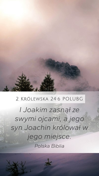 2 Królewska 24:6 POLUBG Bible Verse Image