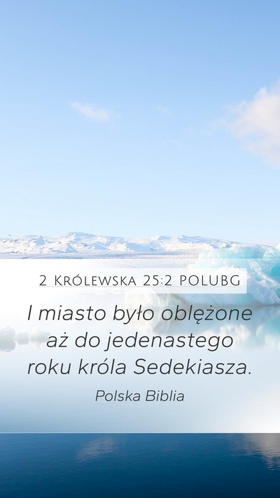 2 Królewska 25:2 POLUBG Bible Verse Image