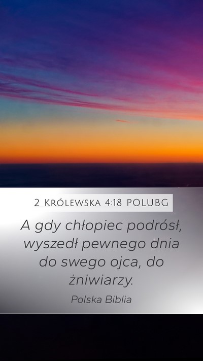 2 Królewska 4:18 POLUBG Bible Verse Image